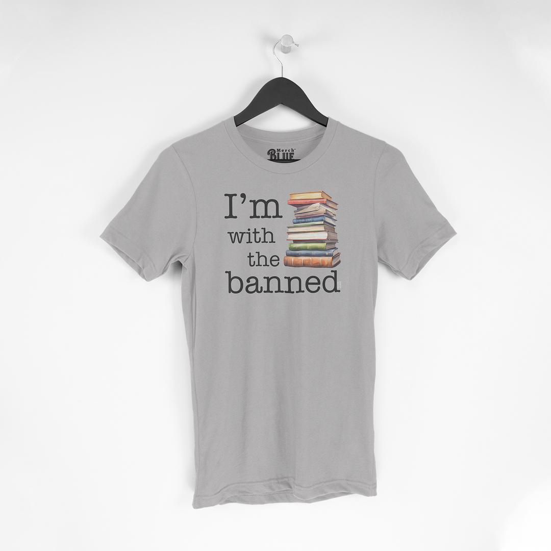 I'm With the Banned Tee