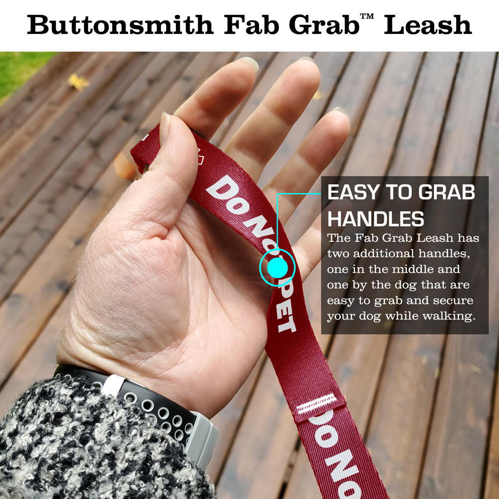 Do Not Pet Red Fab Grab Leash - Made in USA